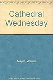 Cathedral Wednesday