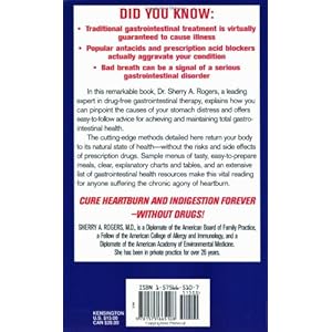 No More Heartburn: Stop the Pain in 30 Days--Naturally! : The Safe, Effective Way to Prevent and H eal Chronic Gastrointestinal Disorders