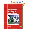 Einf�hrung in die Kunststoffverarbeitung
