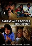 Patient and provider interaction : a global health communication perspective