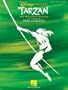 Tarzan - The Broadway Musical (Vocal Selections)