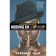 Hiding in Hip Hop: On the Down Low in the Entertainment Industry--from Music to Hollywood