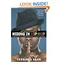 Hiding in Hip Hop: On the Down Low in the Entertainment Industry--from Music to Hollywood
