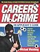 Careers in Crime: An Applicant's Guide
