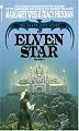 Elven Star: The Death Gate Cycle, Volume 2 (A Death Gate Novel)
