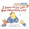 I Know an Old Lady Who Swallowed a Fly