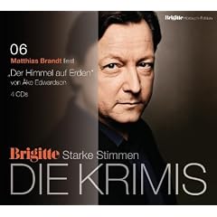 Der Himmel auf Erden: BRIGITTE H�rbuch-Edition - Starke Stimmen - Die Krimis: Der f�nfte Fall f�r Erik Winter