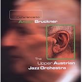 Deference to Anton Bruckner