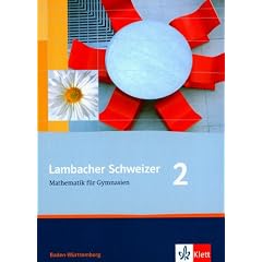 Lambacher Schweizer  Mathematik f�r Gymnasien 2 Baden-W�rttemberg. Sch�lerbuch Klasse 6. Neubearbeitung.