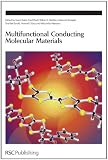 Multifunctional Conducting Molecular Materials (Special Publication)