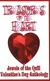 Treasures of the Heart, A Jewels of the Quill Valentine's Day Anthology