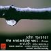 Tavener: The Protecting Veil, Thrinos / Britten: Cello Suite No 3 (The Classics)