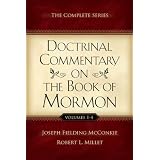 Doctrinal Commentary on the Book of Mormon: The Complete Series