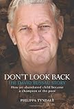 Don't Look Back: The David Bussau Story-