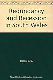 Redundancy and recession in South Wales