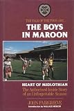 The talk of the toon are - the boys in maroon, Heart of Midlothian : the authorised inside story of an unforgettable season