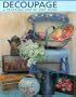 Decoupage: A Practical Step-by-Step Guide