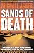 Sands of Death: An Epic Tale Of Massacre And Survival In The Sahara