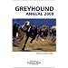 Greyhound Annual 2009 (British Greyhound Racing Board)