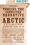 Tracing the  Connected Narrative: Arctic Exploration in British Print Culture, 1818-1860 (Studies in Book and Print Culture)