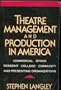 Theatre Management and Production in America