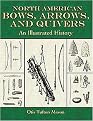 North American Bows, Arrows, and Quivers (An Illustrated History) (Paperback)