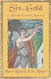   Six for Gold (John the Eunuch Mysteries)