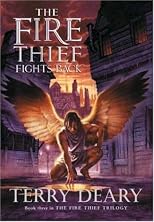 The Fire Thief Fights Back (The Fire Thief)
