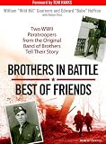 Brothers In Battle, Best of Friends
