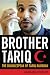 Brother Tariq: The Doublespeak of Tariq Ramadan