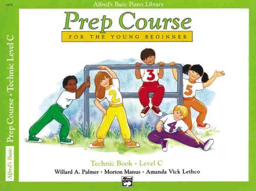 Alfred's Basic Piano Prep Course: Technic Book Level C (Alfred's Basic Piano Library)
