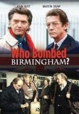 DVD : Who Bombed Birmingham?