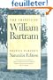 The Travels of William Bartram: Naturalist's Edition