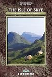 The Isle of Skye: A Walker's Guide (Cicerone Guide)