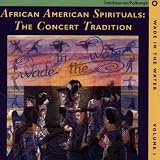 Wade In The Water, Vol.1:African American Spirituals:The Concert Tradition