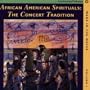 Wade In The Water, Vol.1:African American Spirituals:The Concert Tradition