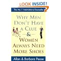 Why Men Don't Have a Clue and Women Always Need More Shoes