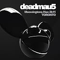 Deadmau5 - Meowingtons Hax: Live From Toronto [DVD]