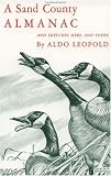 A Sand County Almanac: And Sketches Here and There