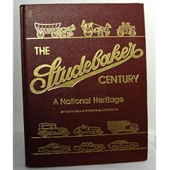 The Studebaker Century: A National Heritage