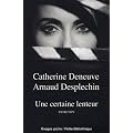 Une certaine lenteur