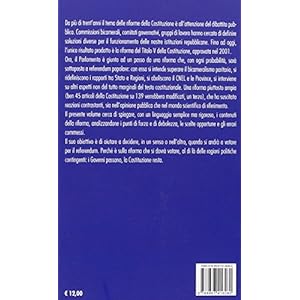 Una costituzione migliore? Contenuti e limiti della riforma costituzionale