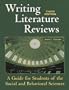 Writing Literature Reviews: A Guide for Students of the Social and Behavioral Sciences