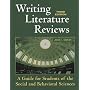 Writing Literature Reviews: A Guide for Students of the Social and Behavioral Sciences