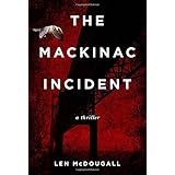 the mackinac incident a thriller