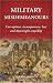Military Misdemeanours: Corruption, Incompetence, Lust and Downright Stupidity (General Military): True Tales of Military Mischief (General Military): ... of Military Mischief (General Military)
