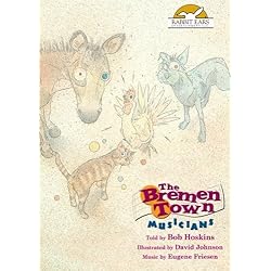 The Bremen Town Musicians, Told by Bob Hoskins with Music by Eugene Friesen