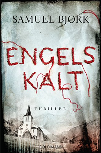 Engelskalt: Thriller - (Ein Fall für Kommissar Munch 1) (German Edition)
