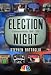 Election Night: A Television History 1948-2012