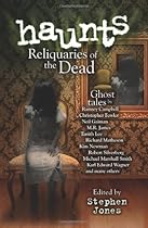 Haunts: Reliquaries of the Dead